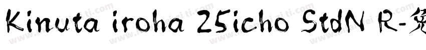 Kinuta iroha 25icho StdN R字体转换
